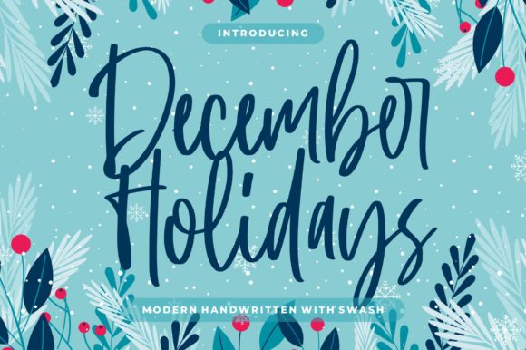December Holidays: The Modern Handwritten Typeface for Scroll-Stopping Campaigns