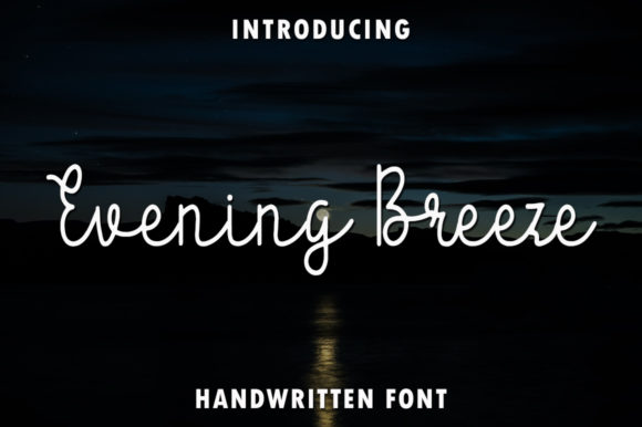 Evening Breeze: A Handwritten Typeface for Editorial Elegance